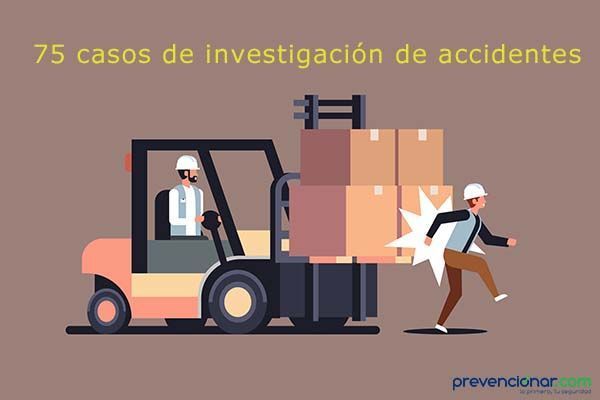 75 casos de investigación de accidentes laborales