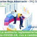 La auditoría reglamentaria pos COVID-19, ¿va a cambiar?