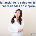 La vigilancia de la salud en España: ¿necesidades de mejora?