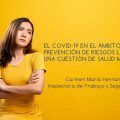 EL COVID-19 EN EL ÁMBITO DE LA PREVENCIÓN DE RIESGOS LABORALES, UNA CUESTIÓN DE SALUD MENTAL