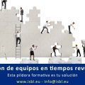 Gestión de equipos en tiempos revueltos