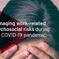 Guía para gestionar los riesgos psicosociales durante la pandemia de COVID-19