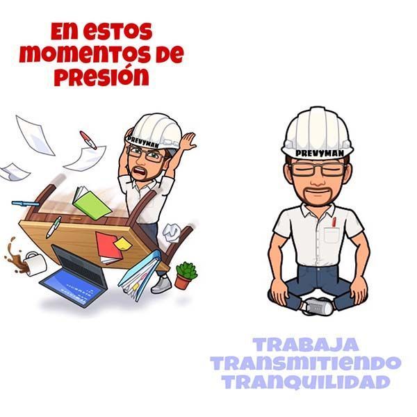 PREVYMAN: En estos momentos de presión.....trabaja transmitiendo tranquilidad
