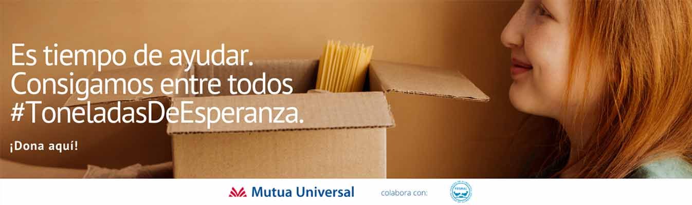 La campaña #ToneladasdeEsperanza de Mutua Universal recauda 6.000 euros para los Bancos de Alimentos