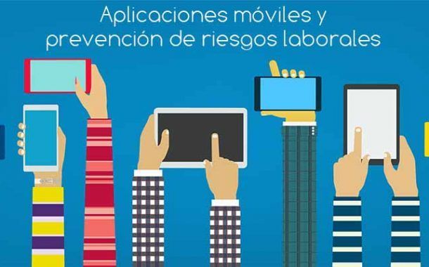 Aplicaciones móviles y prevención de riesgos laborales