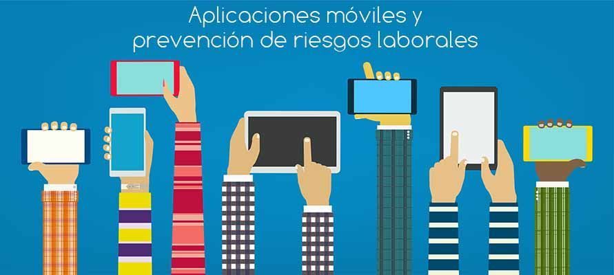 Aplicaciones móviles y prevención de riesgos laborales
