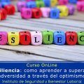 Resiliencia: como aprender a superar la adversidad a través de