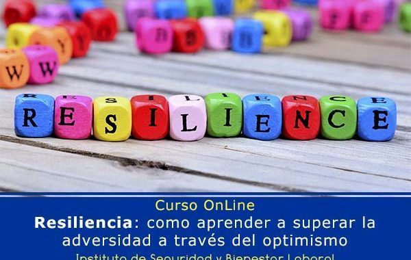 Curso OnLine: Resiliencia, como aprender a superar la adversidad a través del optimismo