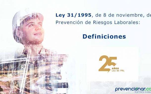 Ley de Prevención de Riesgos Laborales: definiciones