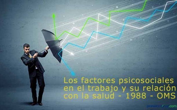 Los factores psicosociales en el trabajo y su relación con la salud