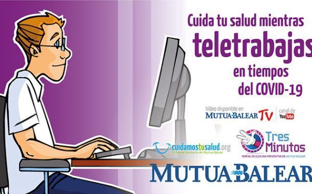 Mutua Balear publica un video de consejos para cuidar de la salud durante el teletrabajo