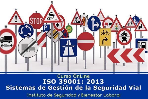 ISO 39001 "Sistemas de Gestión de la Seguridad Vial"