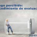 Riesgo percibido: procedimiento de evaluación
