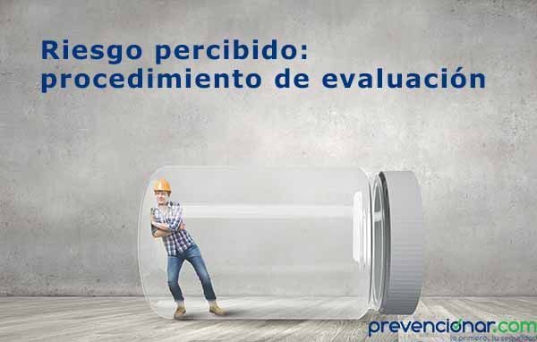 Riesgo percibido: procedimiento de evaluación