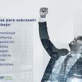 8 consejos para sobresalir en tu trabajo