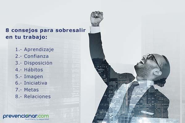 8 consejos para sobresalir en tu trabajo