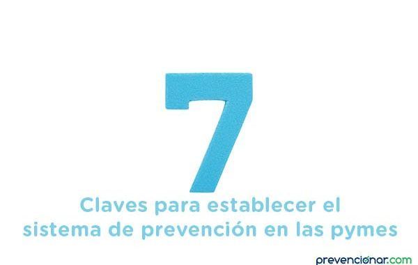 7 Claves para establecer el sistema de prevención en las pymes