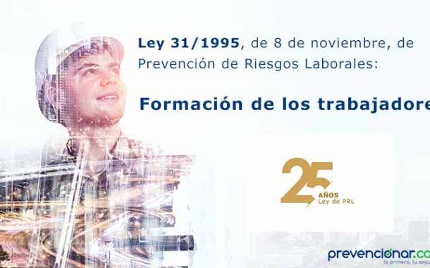 Ley de Prevención de Riesgos Laborales: Formación de los trabajadores