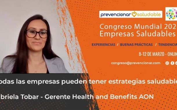 Congreso Mundial Empresa Saludable – Entrevista a: Gabriela Tobar Jiménez