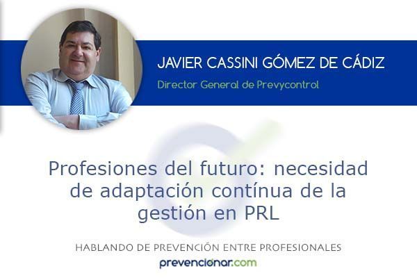 Profesiones del futuro: necesidad de adaptación contínua de la gestión en PRL