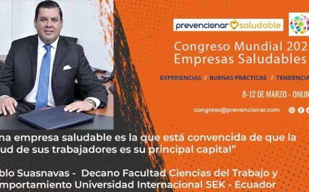Congreso Mundial Empresa Saludable – Entrevista a: Pablo Suasnavas