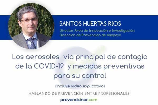 los aerosoles vía principal de contagio de la COVID-19 y medidas preventivas para su control