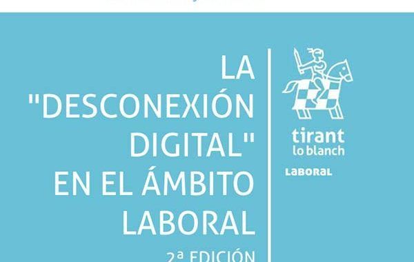 La desconexión digital en el ámbito laboral 2ª edición