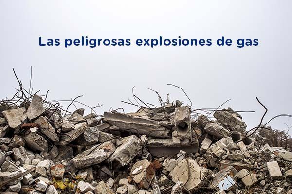 Las peligrosas explosiones de gas Las peligrosas explosiones de gas