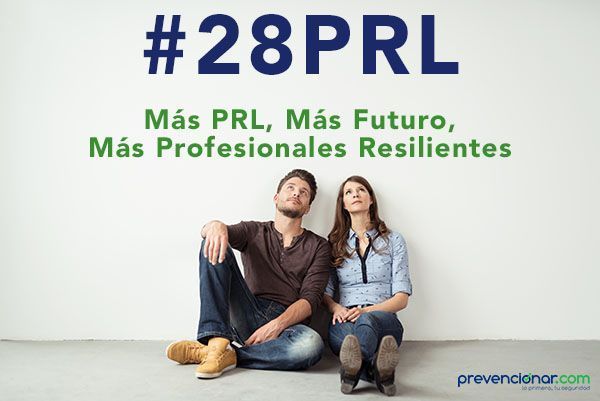 28Webinars: Más PRL, Más Futuro, Más Profesionales Resilientes #28PRL