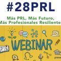 28Webinars: Más PRL, Más Futuro, Más Profesionales Resilientes #28PRL