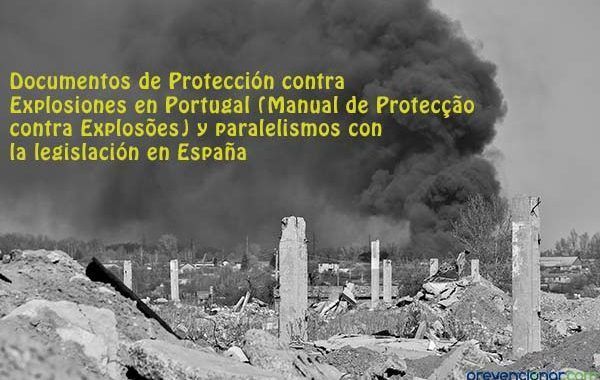 Documentos de Protección contra Explosiones en Portugal (Manual de Protecção contra Explosões) y paralelismos con la legislación en España