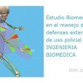 Estudio Biomecánico en el manejo de defensas extensibles de uso policial - INGENIERIA BIOMEDICA