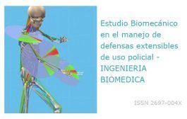 Estudio Biomecánico en el manejo de defensas extensibles de uso policial - INGENIERIA BIOMEDICA