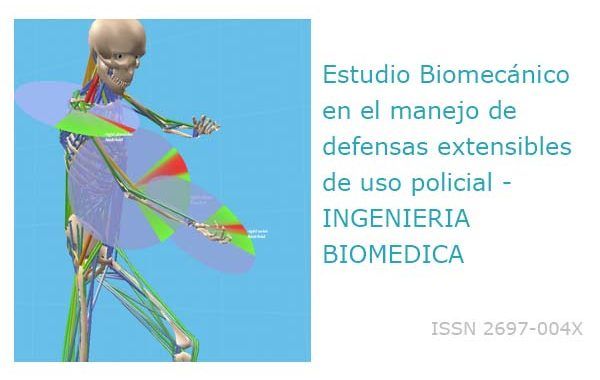 Estudio Biomecánico en el manejo de defensas extensibles de uso policial - INGENIERIA BIOMEDICA
