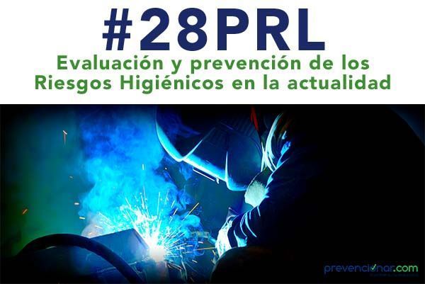 Evaluación y prevención de los Riesgos Higiénicos en la actualidad