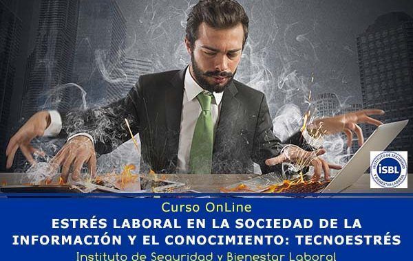 Curso OnLine: Tecnoestrés, estrés laboral en la sociedad de la información y el conocimiento
