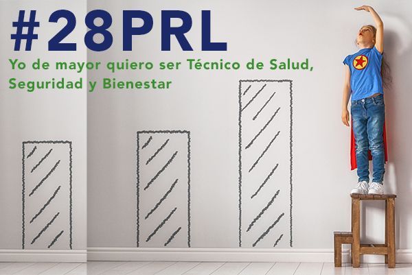 28Webinars: Más PRL, Más Futuro, Más Profesionales Resilientes #28PRL