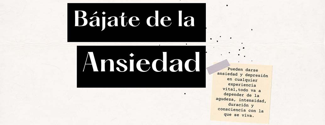 bájate de la ansiedad