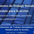Ambientes de Trabajo Saludables un Modelo para la Acción