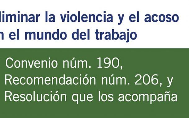Eliminar la violencia y el acoso en el mundo del trabajo