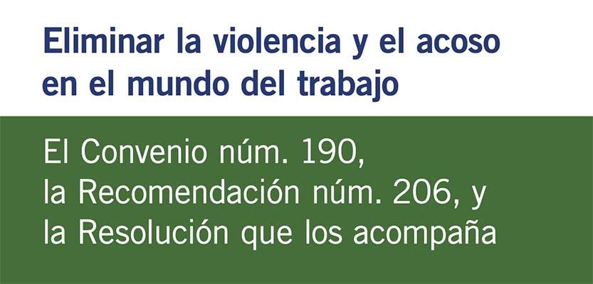 Eliminar la violencia y el acoso en el mundo del trabajo