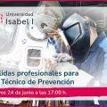 La Universidad Isabel I organiza un webinar sobre las salidas profesionales para un técnico de prevención de riesgos laborales