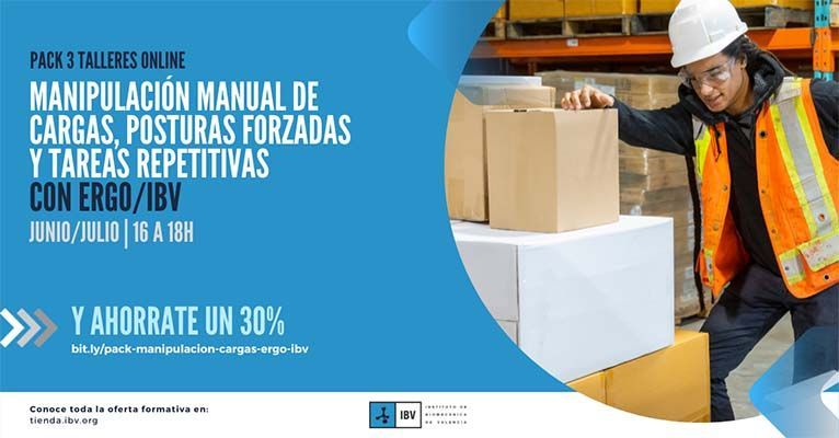 Talleres online: Evaluación ergonómica de riesgos por manipulación manual de cargas, posturas forzadas y tareas repetitivas (2ª edición)