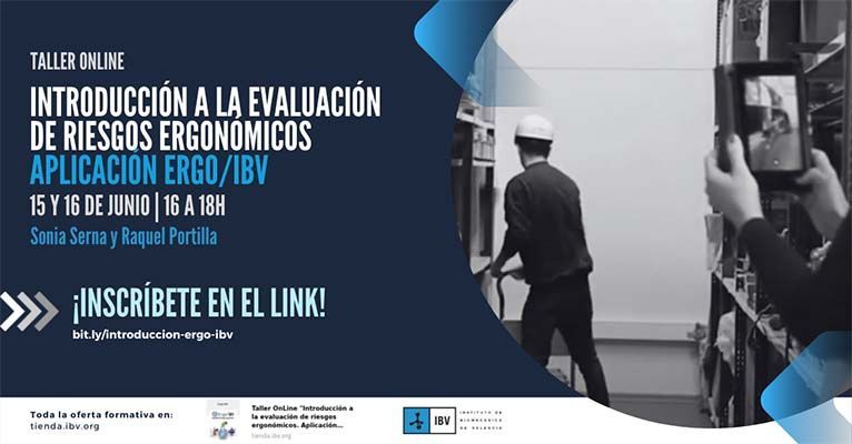 Taller online: Introducción a la evaluación de riesgos ergonómicos. Aplicación Ergo/IBV. 2ª Edición