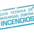 Guía técnica de seguridad contra incendios