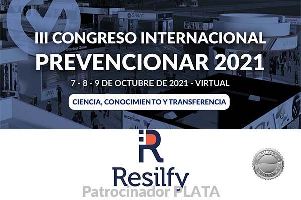 Resilfy se convierte en patrocinador PLATA del Congreso Internacional Prevencionar 2021