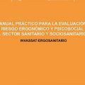 Manual práctico para la evaluación del riesgo ergonómico y psicosocial en el sector sanitario y sociosanitario INVASSAT-ERGO-1