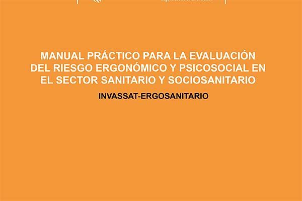 Manual para la evaluación de riesgos ergonómicos y psicosociales en el sector sanitario