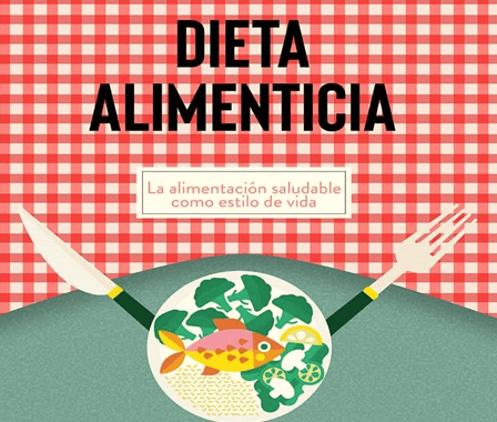 Dieta alimenticia: la importancia de una alimentación saludable como estilo de vida