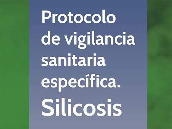 Protocolo de vigilancia sanitaria específica: silicosis